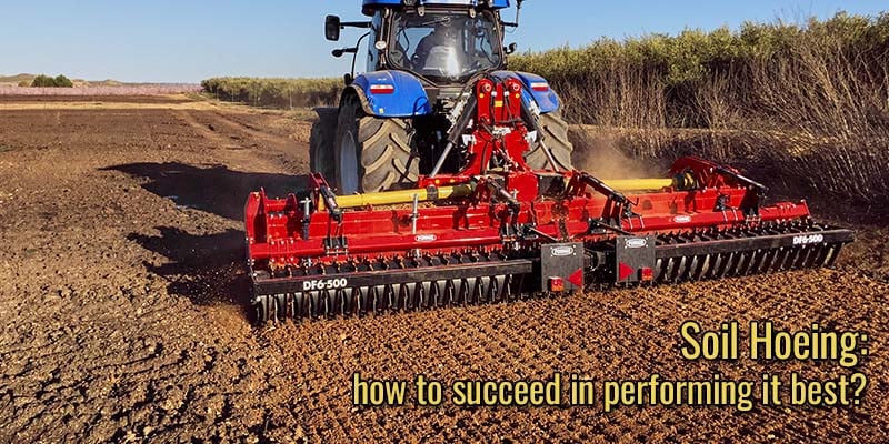 Soil Hoeing: how to succeed in performing it best?